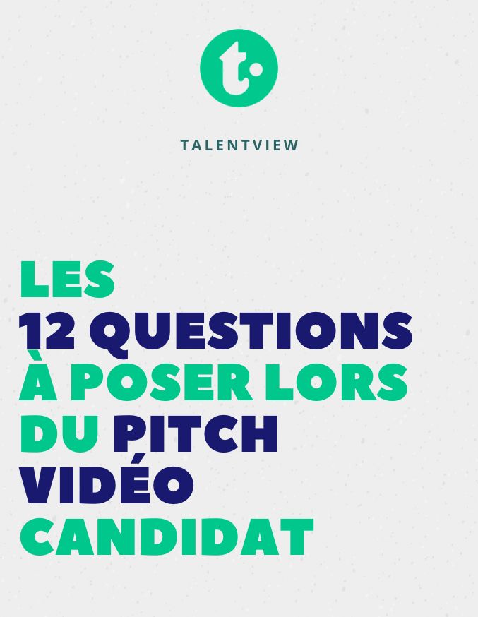 12 questions à poser lors du pitch vidéo candidat